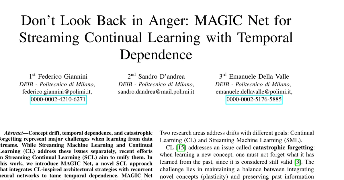 Don't Look Back in Anger: MAGIC Net for Streaming Continual Learning with Temporal Dependence