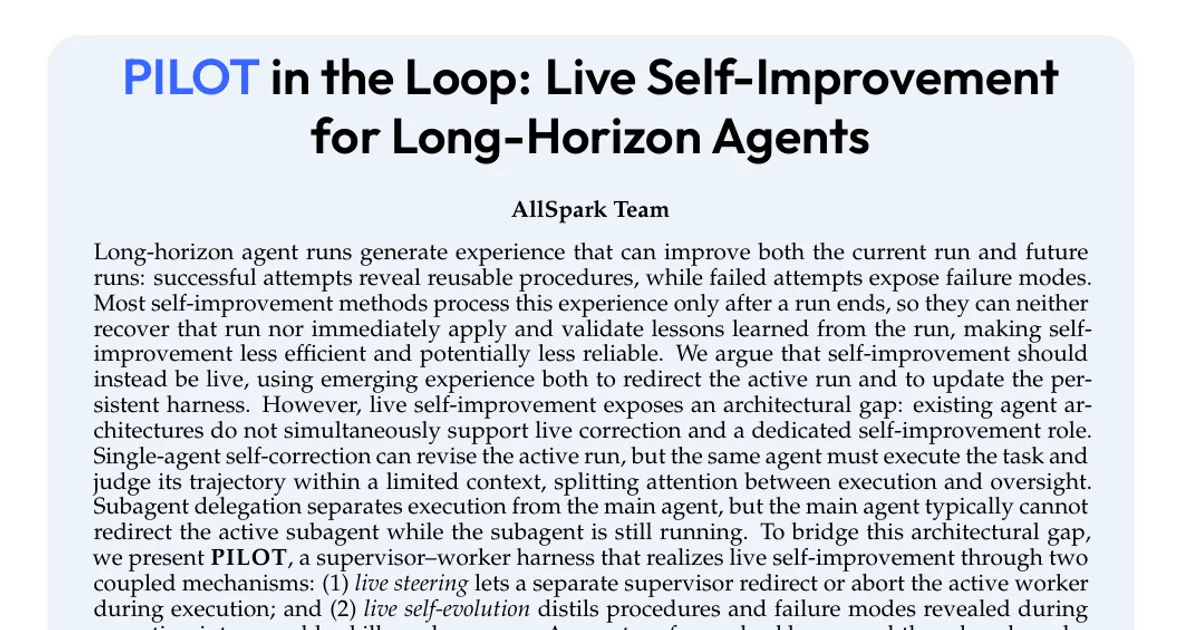 PILOT in the Loop: Live Self-Improvement for Long-Horizon Agents