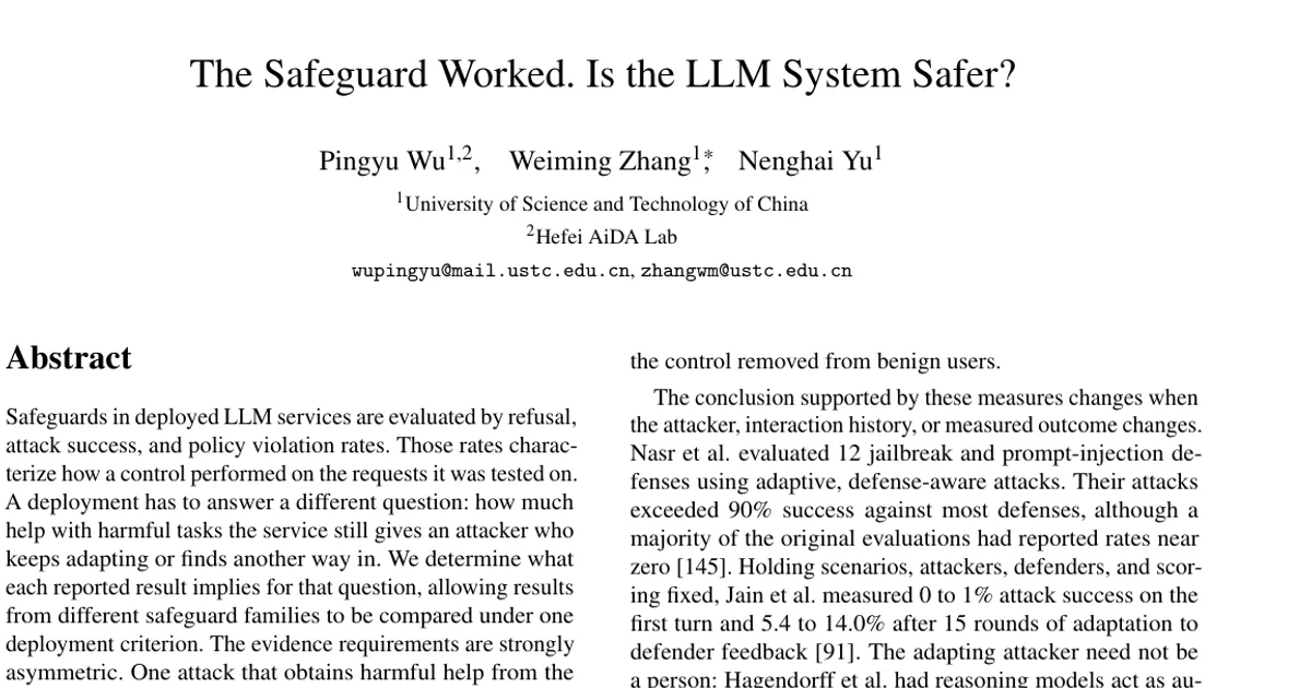 The Safeguard Worked. Is the LLM System Safer?