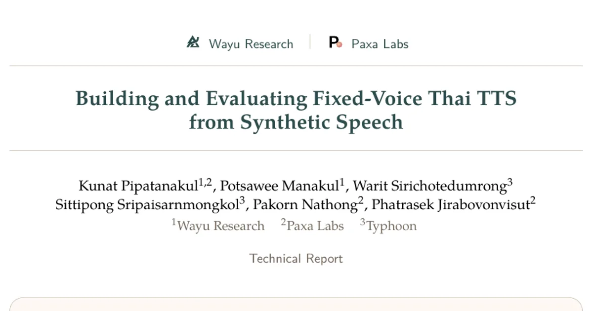 Building and Evaluating Fixed-Voice Thai TTS from Synthetic Speech