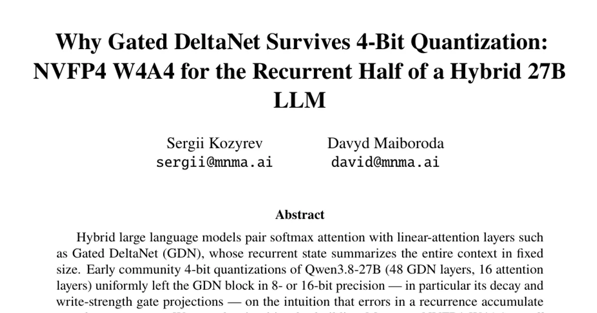 Perché Gated DeltaNet resiste alla quantizzazione a 4 bit: NVFP4 W4A4 per la metà ricorrente di un LLM ibrido da 27B