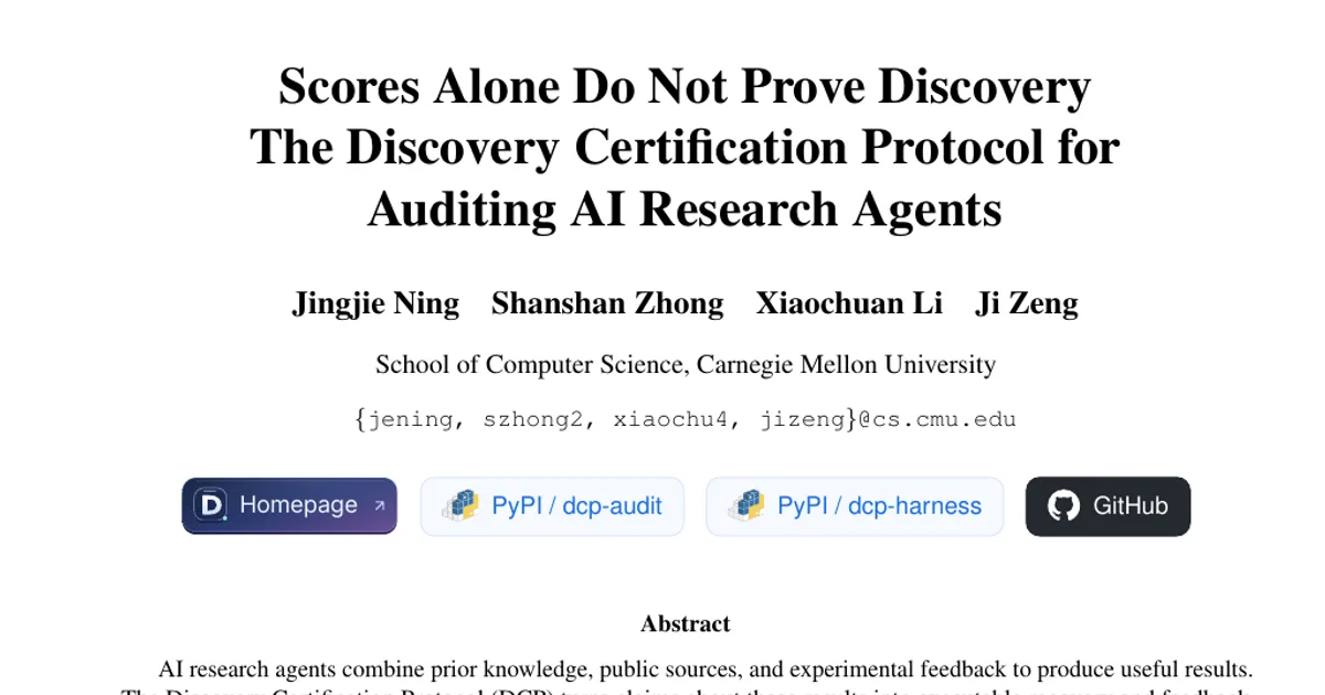 I punteggi da soli non dimostrano una scoperta: il Discovery Certification Protocol per verificare gli agenti di ricerca basati sull’IA