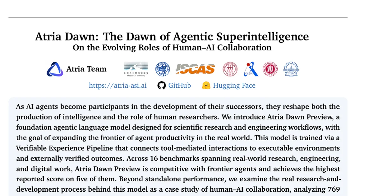 Atria Dawn: The Dawn of Agentic Superintelligence