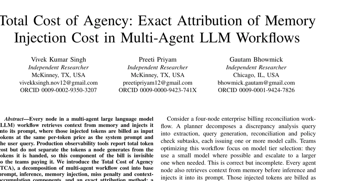 Costo totale dell’agentività: attribuzione esatta del costo dell’iniezione della memoria nei flussi di lavoro con più agenti basati su LLM