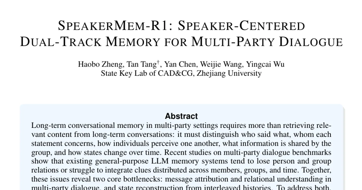 SpeakerMem-R1: memoria a doppio binario incentrata sui parlanti per il dialogo tra più partecipanti