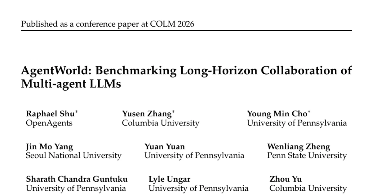 AgentWorld: Benchmarking Long-Horizon Collaboration of Multi-agent LLMs