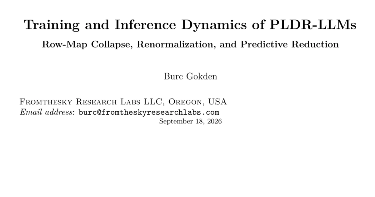 Training and Inference Dynamics of PLDR-LLMs: Row-Map Collapse, Renormalization, and Predictive Reduction