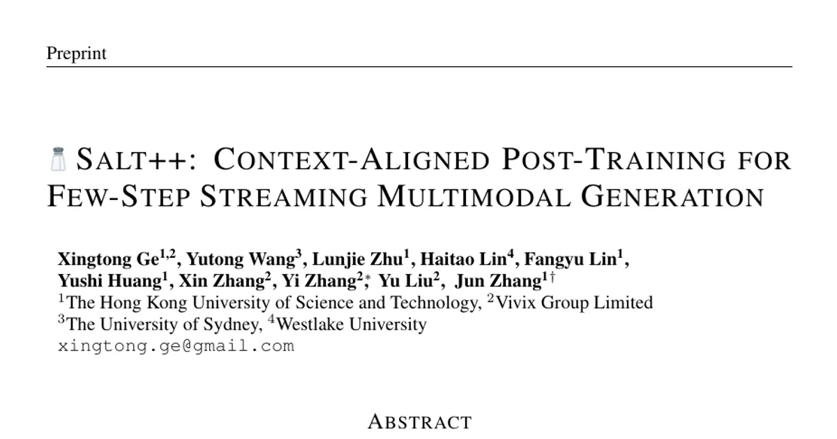 Salt++: Context-Aligned Post-Training for Few-Step Streaming Multimodal Generation