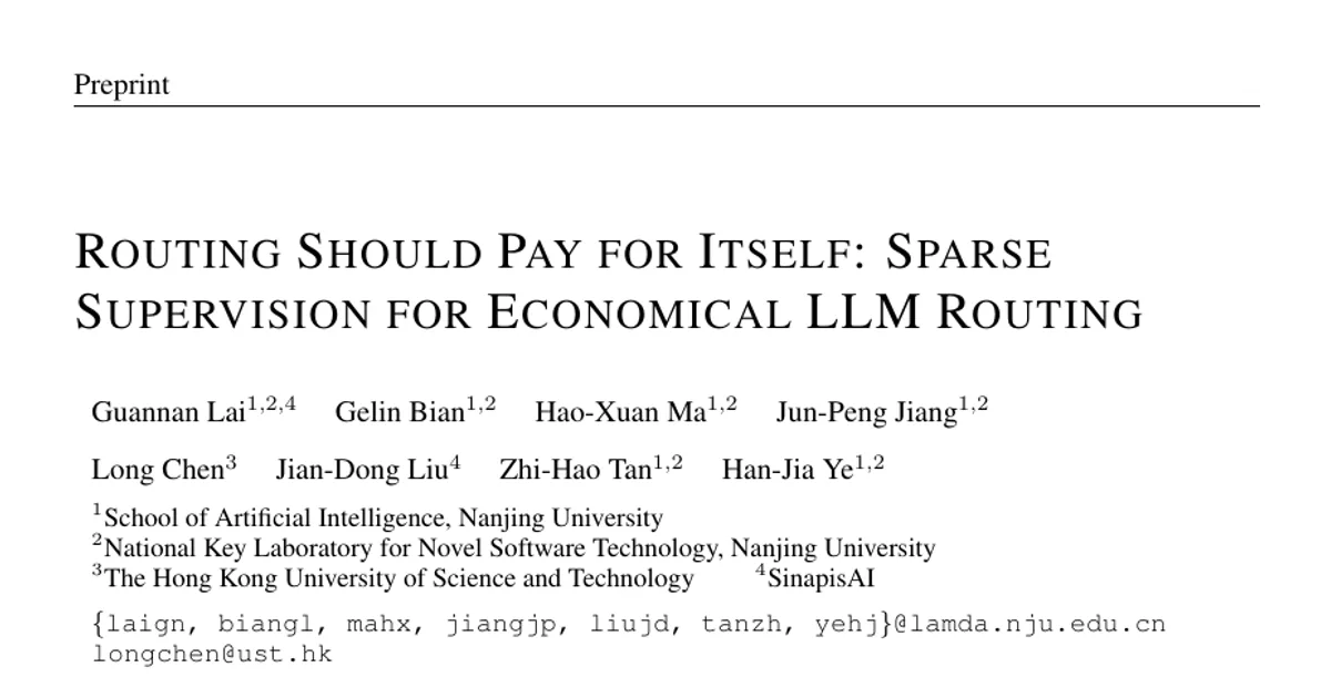 Routing Should Pay for Itself: Sparse Supervision for Economical LLM Routing