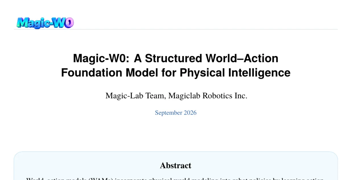 Magic-W0: A Structured World-Action Foundation Model for Physical Intelligence