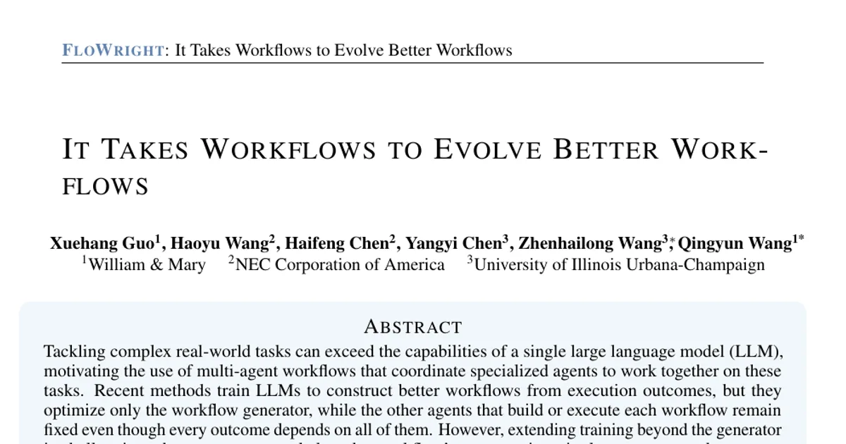 It Takes Workflows to Evolve Better Workflows