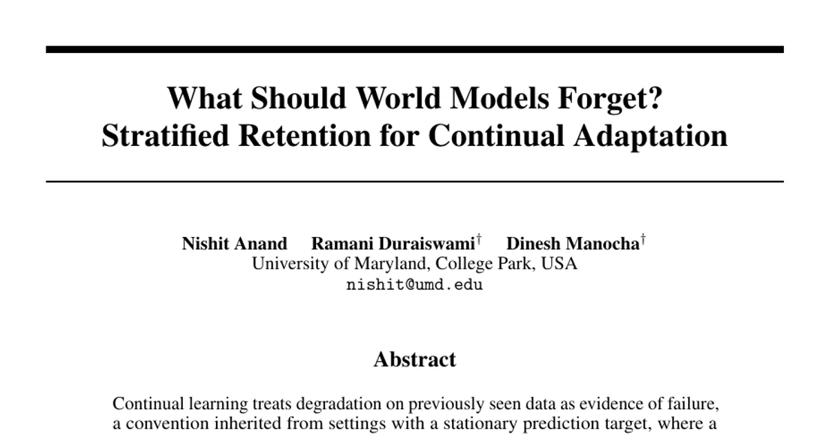 What Should World Models Forget? Stratified Retention for Continual Adaptation