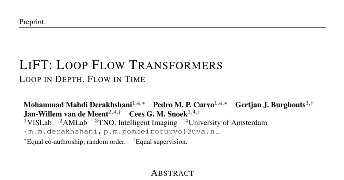 LiFT: Loop Flow Transformers