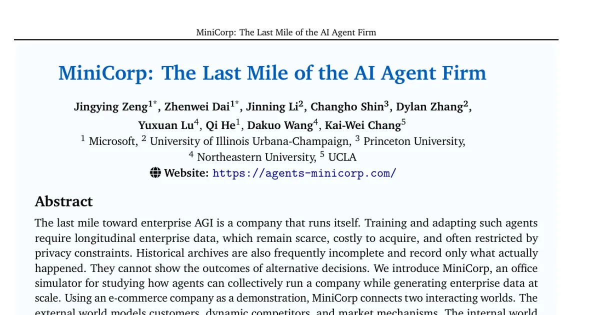 MiniCorp: The Last Mile of the AI Agent Firm