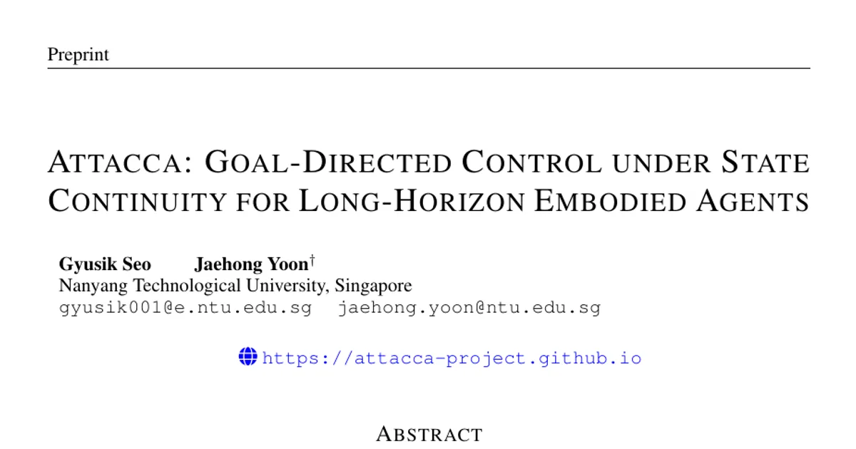 Attacca: Goal-Directed Control under State Continuity for Long-Horizon Embodied Agents