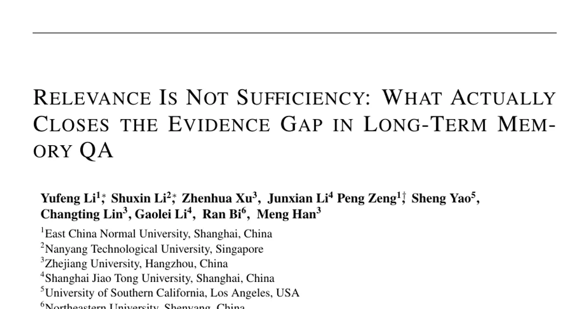 Relevance Is Not Sufficiency: What Actually Closes the Evidence Gap in Long-Term Memory QA