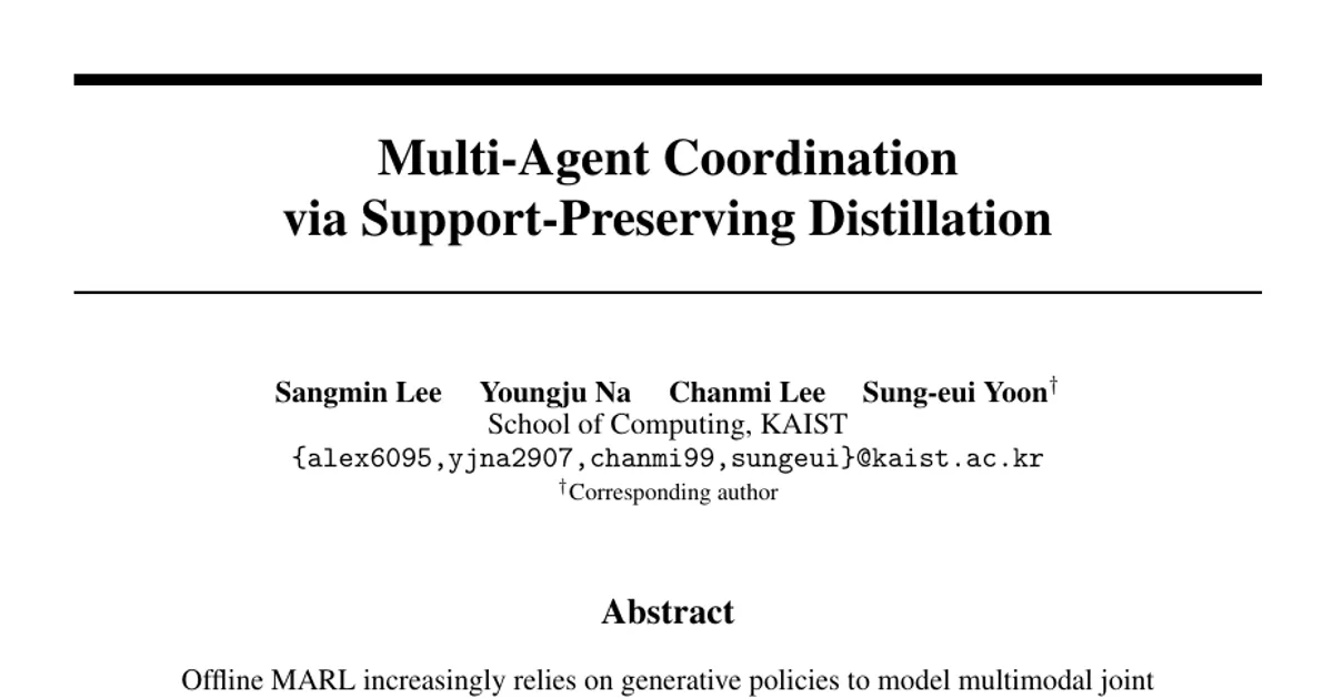 Multi-Agent Coordination via Support-Preserving Distillation
