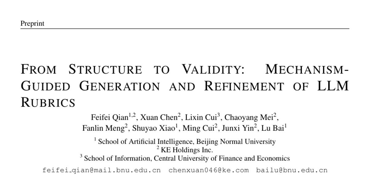 From Structure to Validity: Mechanism-Guided Generation and Refinement of LLM Rubrics