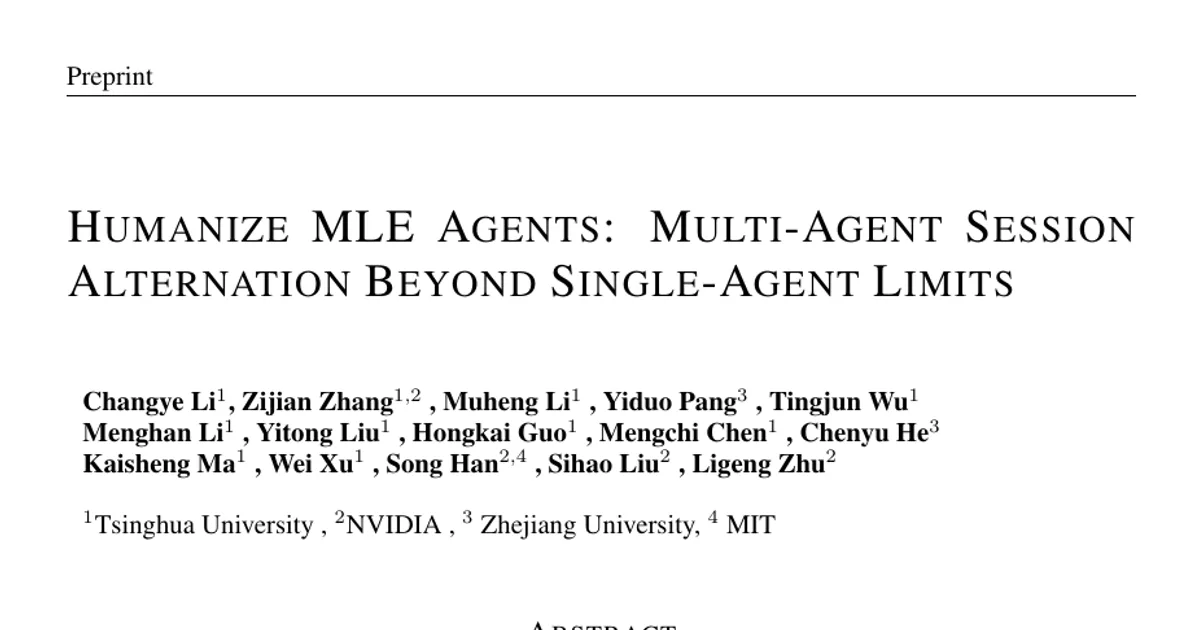 Humanize MLE Agents: Multi-Agent Session Alternation Beyond Single-Agent Limits