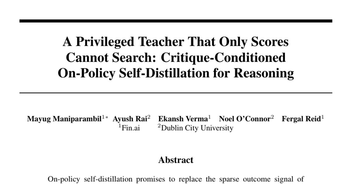 A Privileged Teacher That Only Scores Cannot Search: Critique-Conditioned On-Policy Self-Distillation for Reasoning