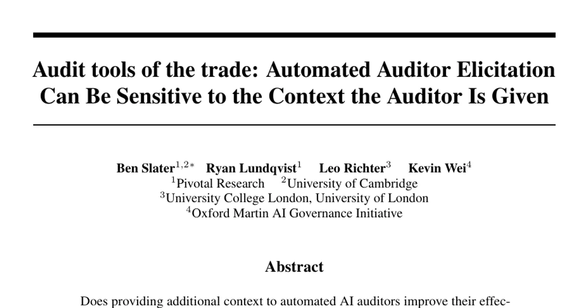 Audit tools of the trade: Automated Auditor Elicitation Can Be Sensitive to the Context the Auditor Is Given