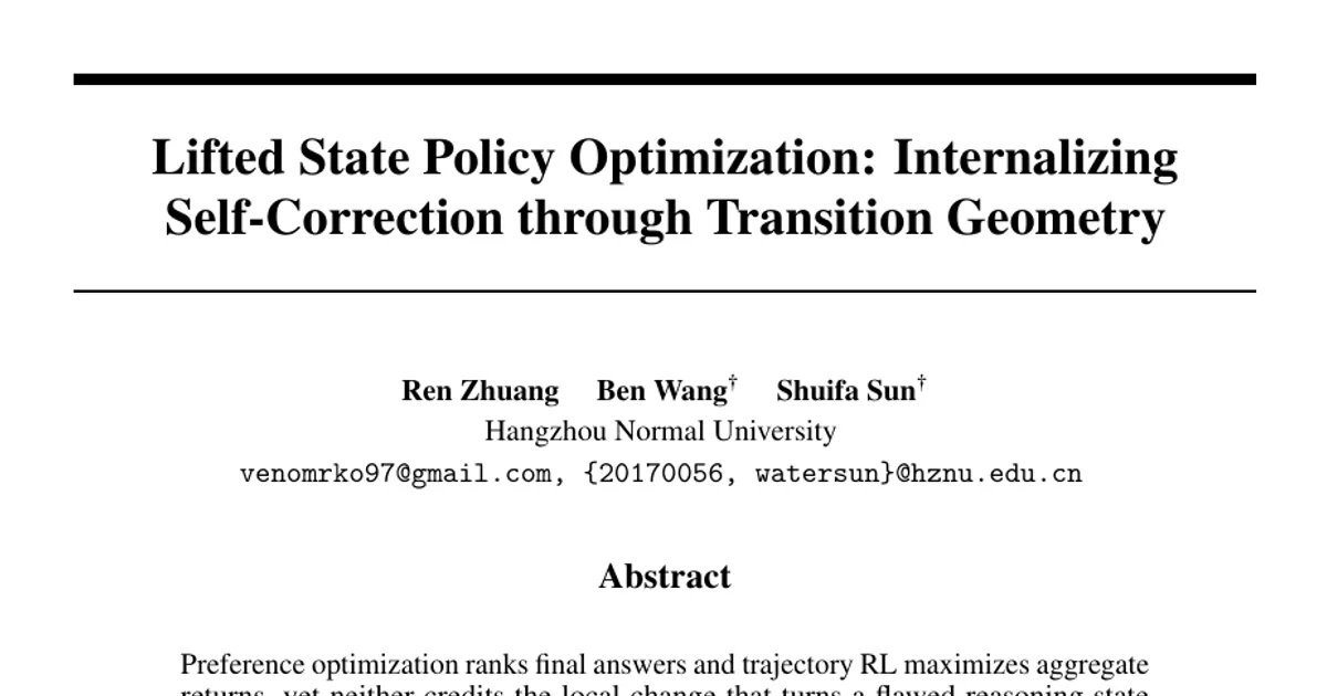Lifted State Policy Optimization: Internalizing Self-Correction through Transition Geometry