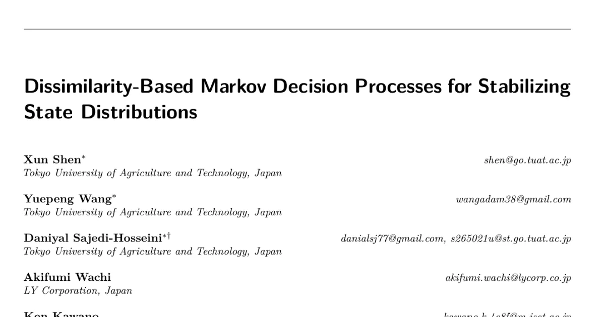 Dissimilarity-Based Markov Decision Processes for Stabilizing State Distributions