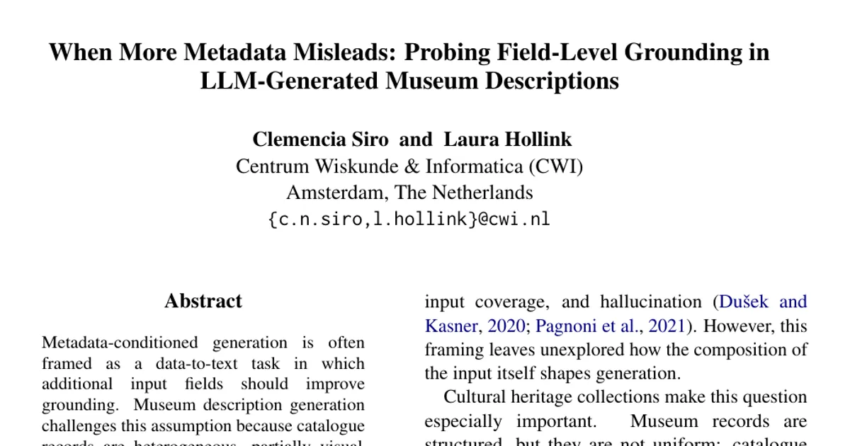 When More Metadata Misleads: Probing Field-Level Grounding in LLM-Generated Museum Descriptions