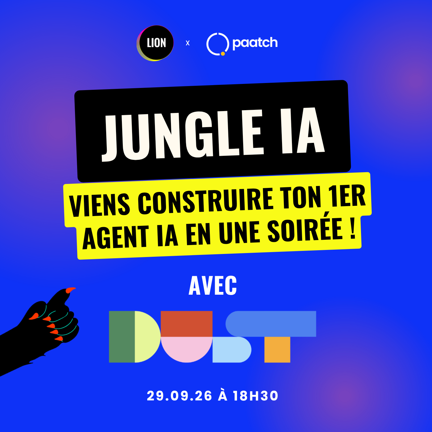 Construis ton premier agent IA en une soirée avec Dust - Meetup IA Lion x Paatch