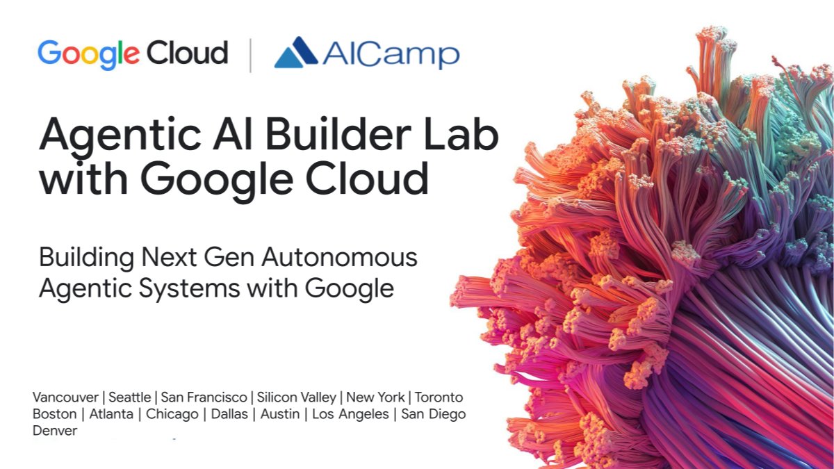 Google Agentic AI Builder Lab