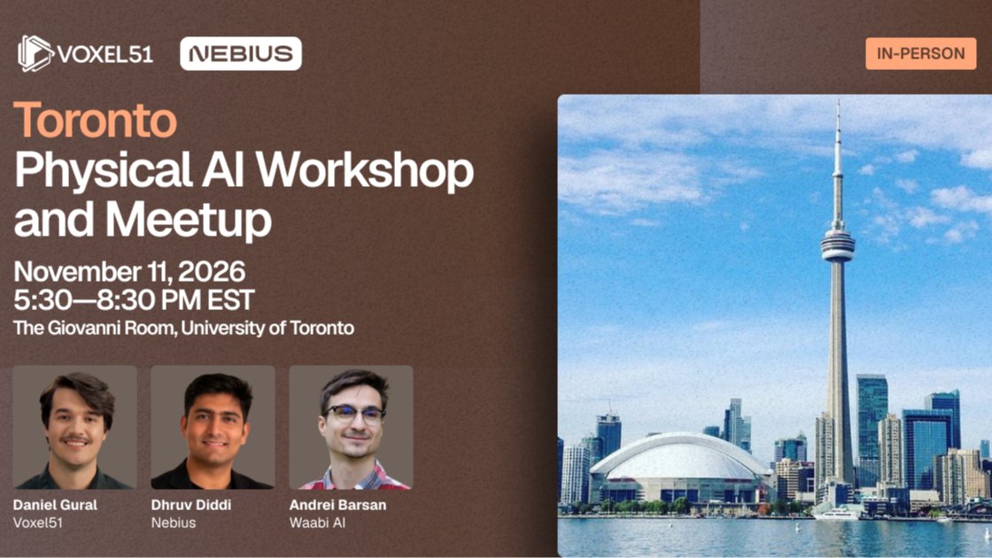 Nov 11 - Toronto Physical AI Workshop and Meetup