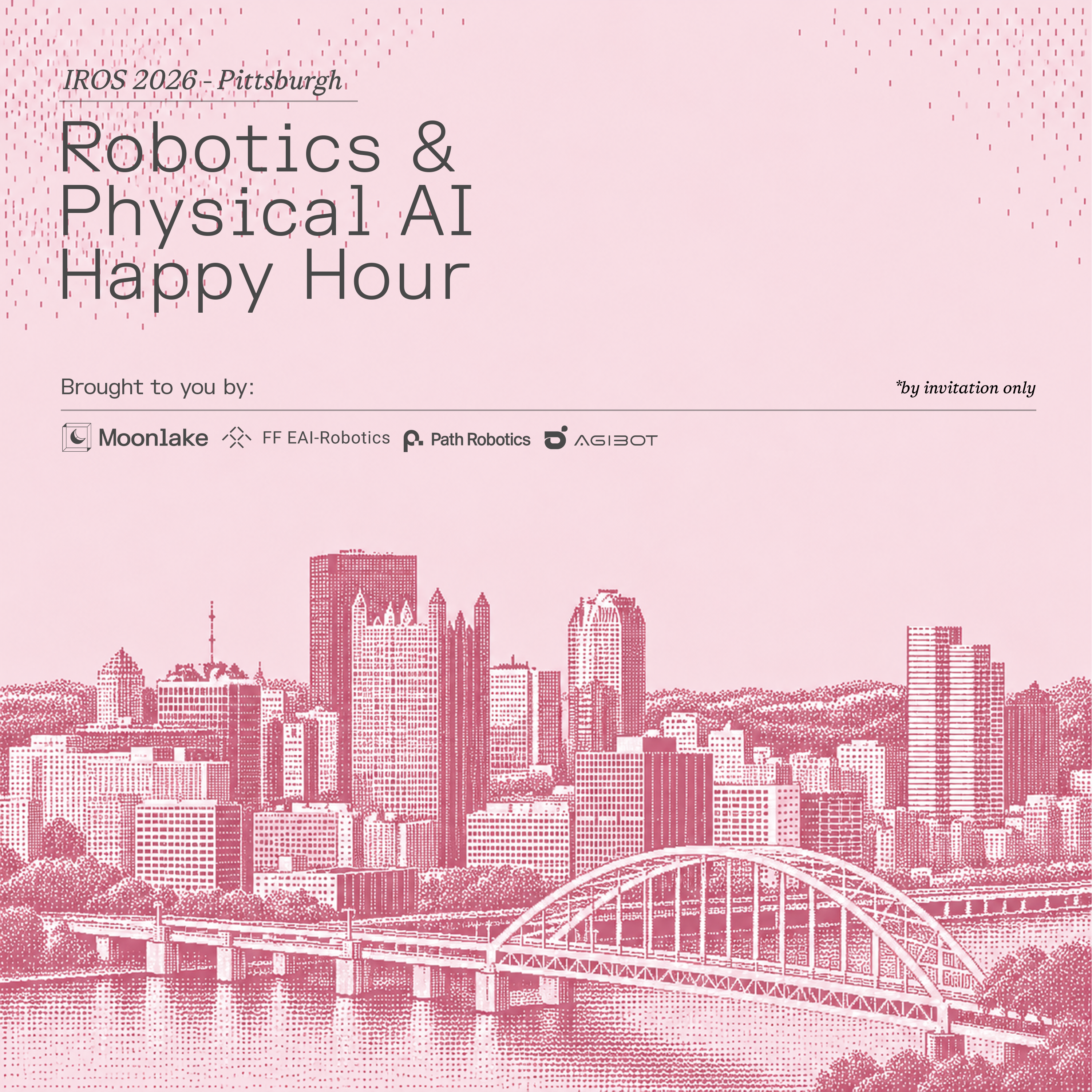 IROS Robotics & Physical AI Happy Hour - Moonlake, Path Robotics, Faraday, AGI Bot