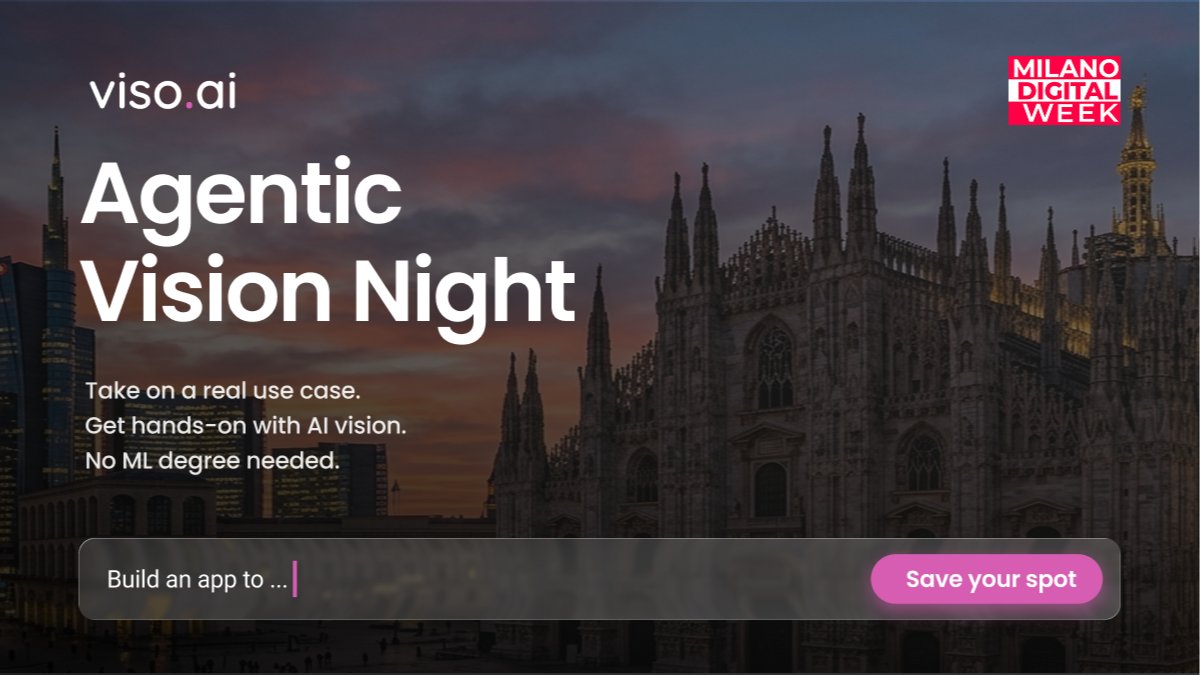 Agentic Vision Night | Milano Digital Week 2026