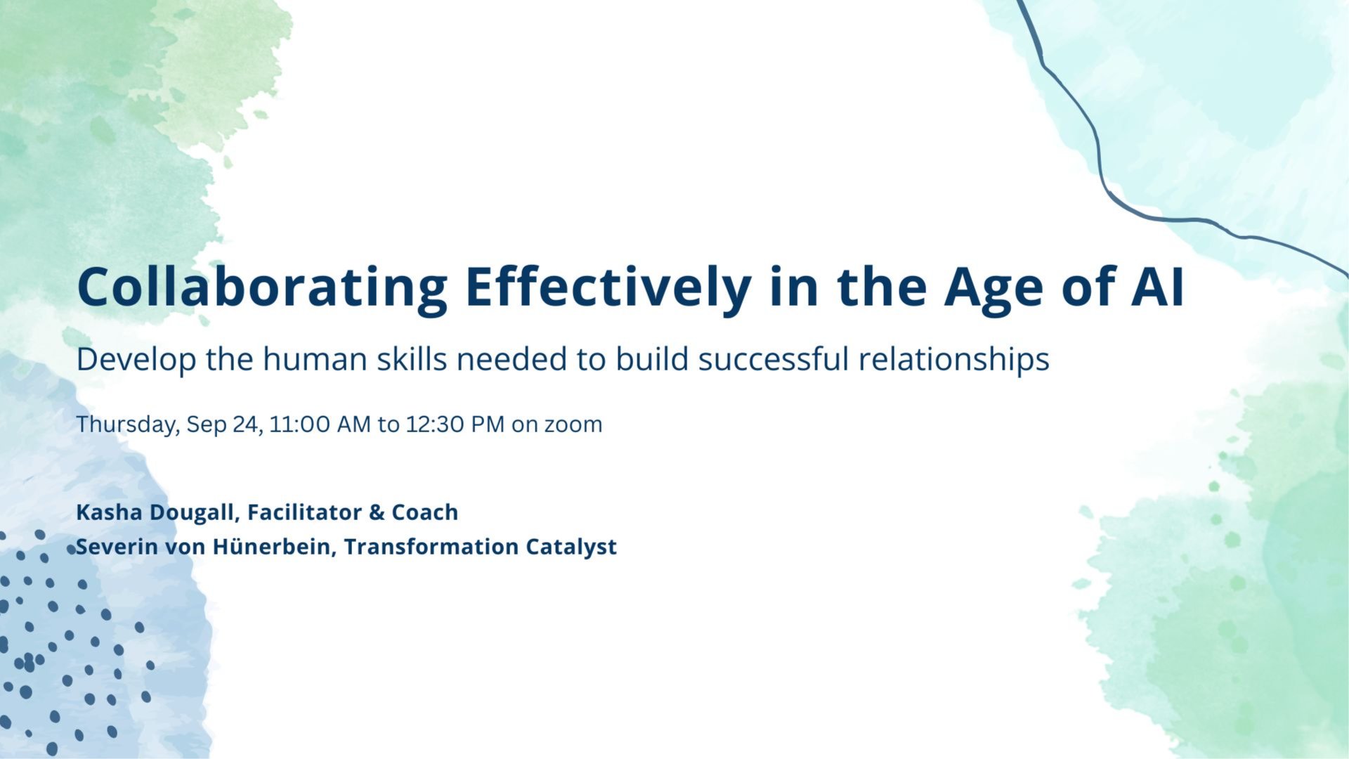 Collaborating Effectively in the Age of AI Age of AI