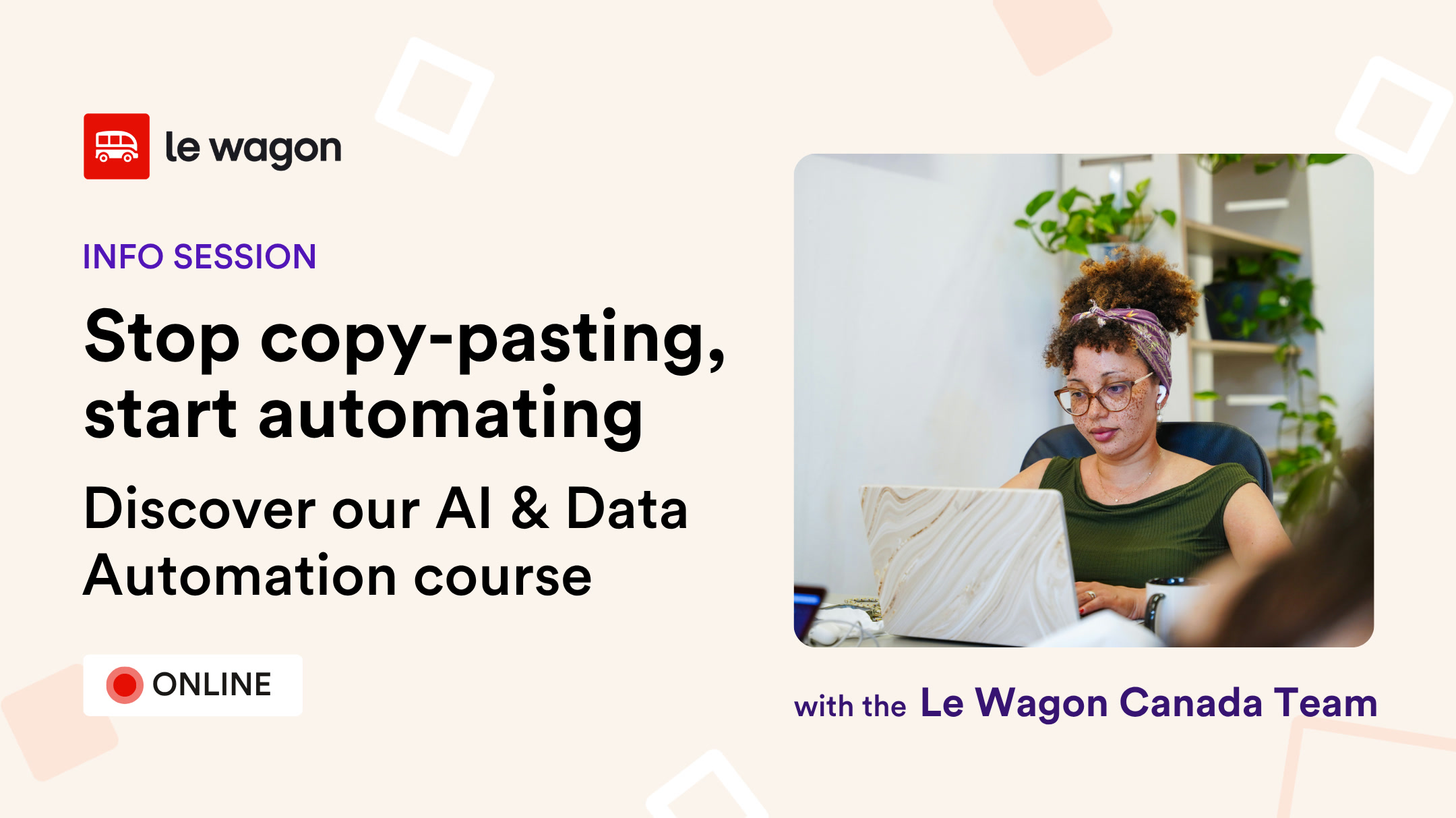 Stop copy-pasting, start automating: Discover our AI & Data Automation course