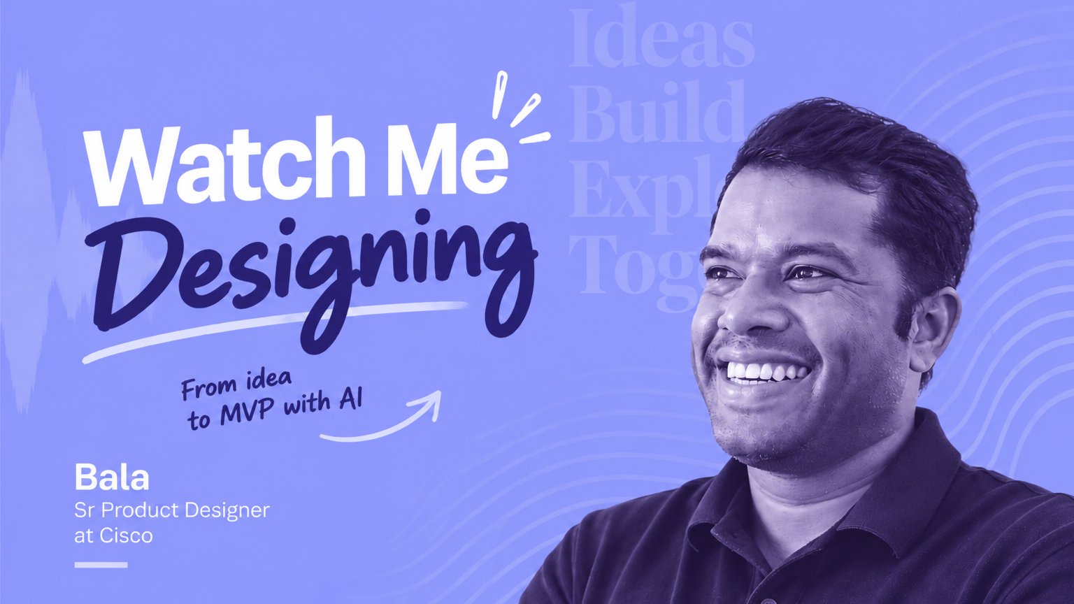 Watch Me Designing