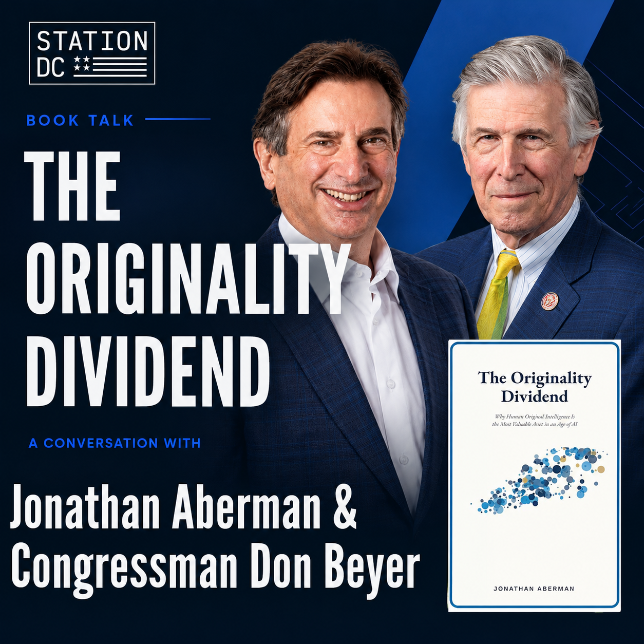 When Everyone Has AI, What Sets You Apart? A Book Talk with Author Jonathan Aberman and Congressman Don Beyer
