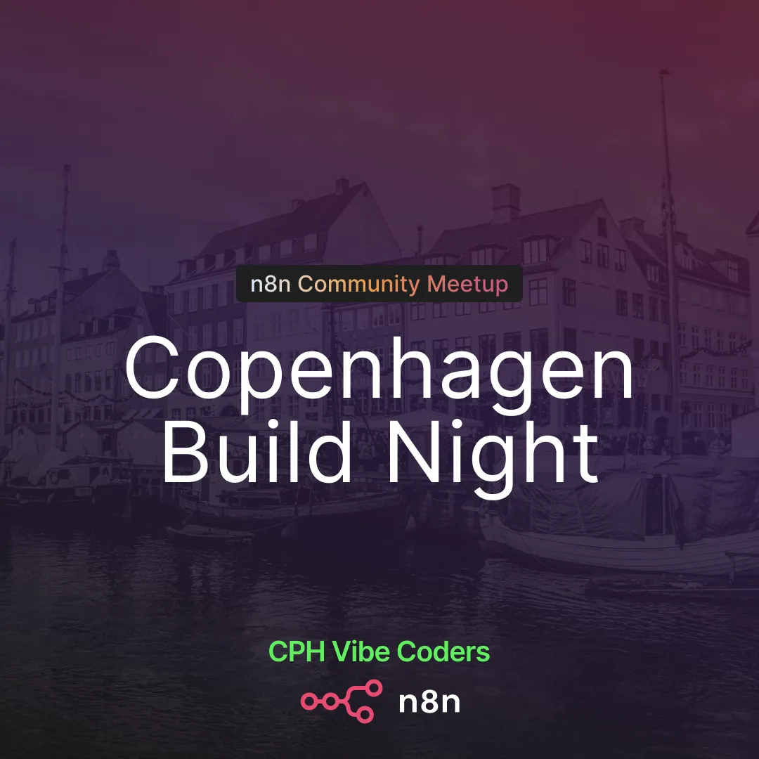 n8n & CPH Vibe Coders: Build Night