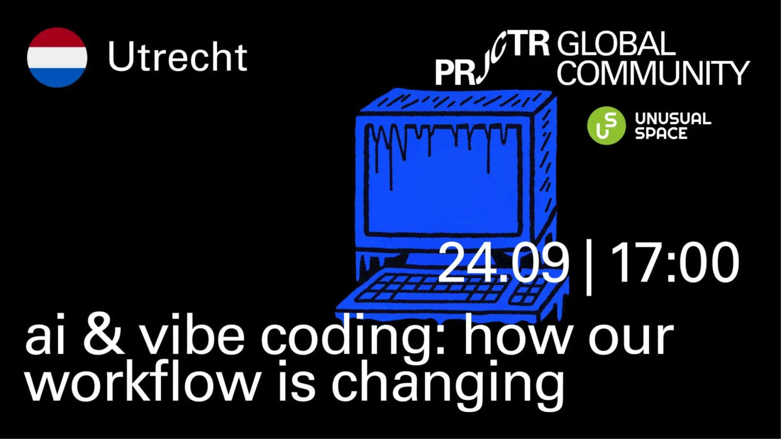 Utrecht. AI & Vibe Coding: How Our Workflow Is Changing — Networking Event