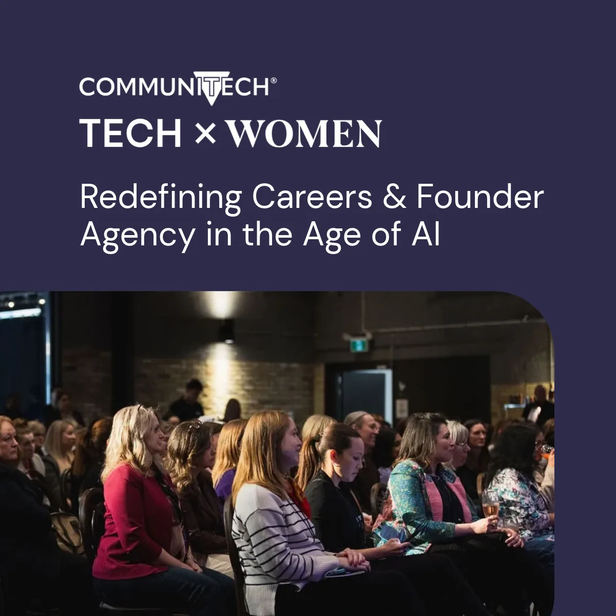 Tech x Women: Redefining Careers & Founder Agency in the Age of AI