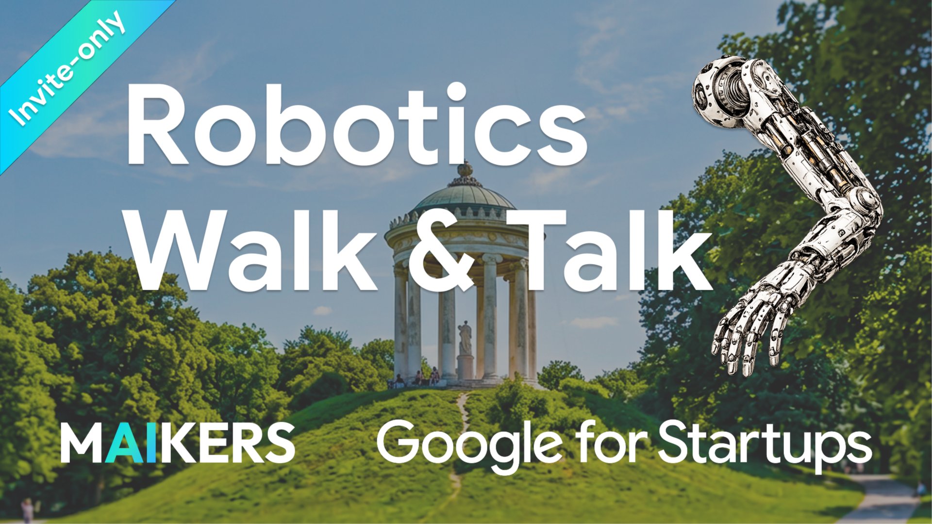 Robotics, Physical AI and Deep Tech Walk & Talk | mAIkers x Google