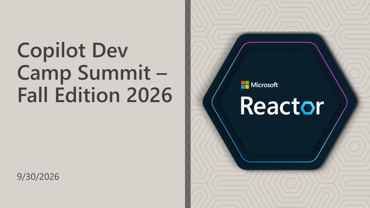 Copilot Dev Camp Summit – Fall Edition 2026