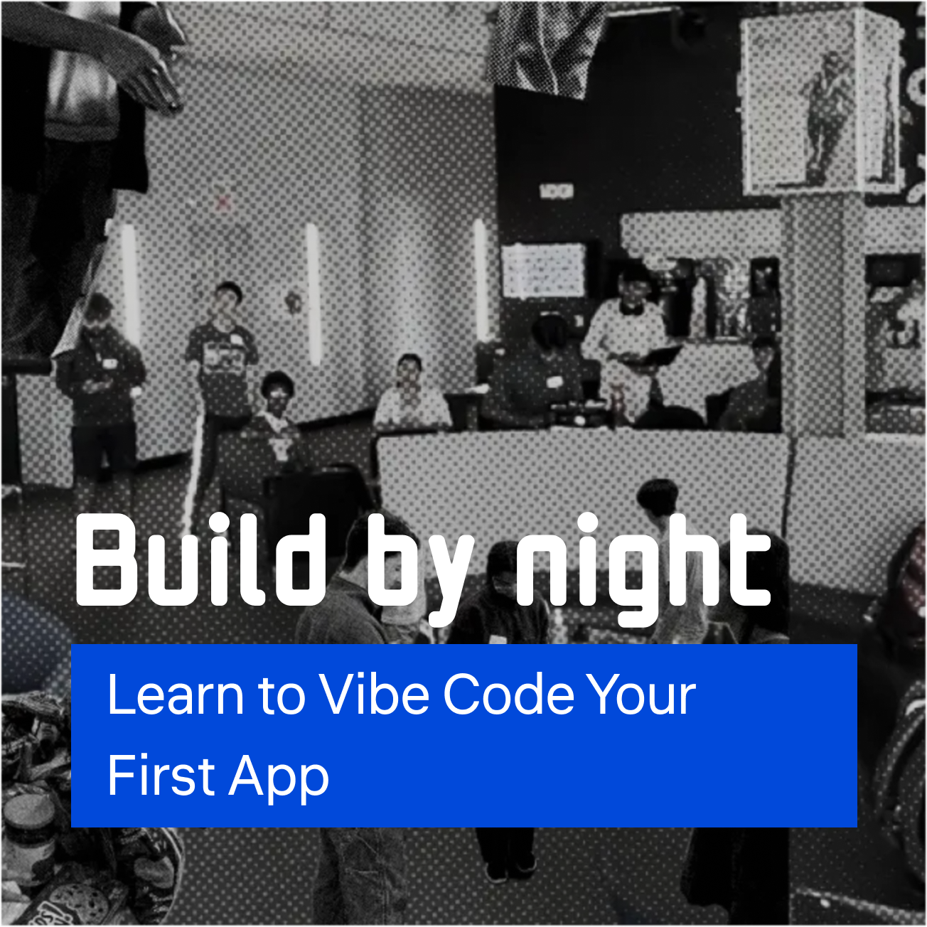 Learn to Vibe Code Your First App